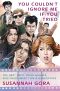 [You Couldn't Ignore Me If You Tried 01] • You Couldn't Ignore Me if You Tried · the Brat Pack, John Hughes, and Their Impact on a Generation